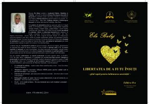 Libertatea de a fi tu însuți - ediția a II-a - Ela Balaj